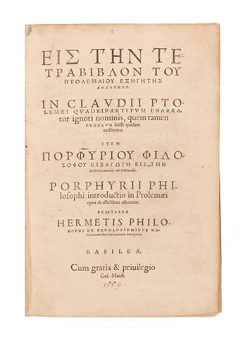 SCIENCE  (PTOLEMAEUS, CLAUDIUS.)  In Claudii Ptolemaei quadripartitum enarrator ignoti nominis [and other texts].  1559